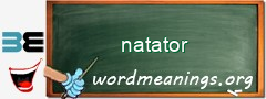 WordMeaning blackboard for natator